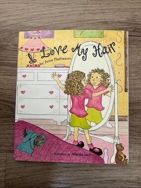 “I Love My Hair”- Children’s book illustrated by Amanda Savo
